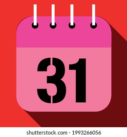 Calendar with a specific day, with one day of the month, day 31. In red and pink.