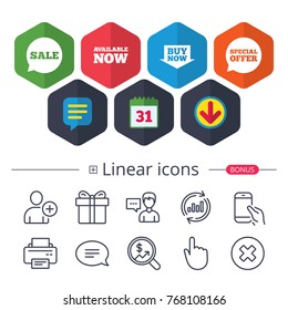 Calendar, Speech bubble and Download signs. Sale icons. Special offer speech bubbles symbols. Buy now arrow shopping signs. Available now. Chat, Report graph line icons. More linear signs. Vector