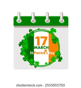 Calendar with St.Patricks Day, Date 17 march in clovers wreath and Irish flag for your greeting card, sticker, design, print or invitation