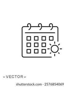 calendar with sun icon, summer season, event scheduling, thin line symbol concept isolated on white background, editable stroke eps 10 vector illustration