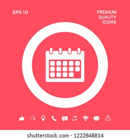 Calendar symbol icon. Graphic elements for your design
