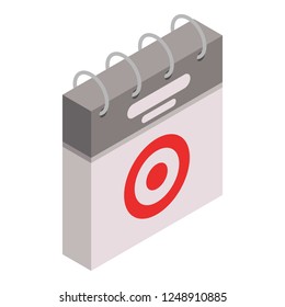 Calendar target day icon. Isometric of calendar target day vector icon for web design isolated on white background
