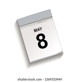 Calendar, tear-off calendar with date 8 May,
Tear-off calendar, Vector illustration isolated on white background