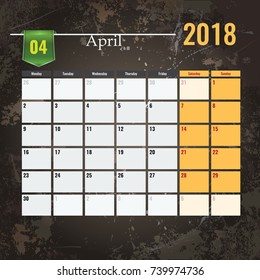 Calendar template for 2018 April month with Abstract grunge background.