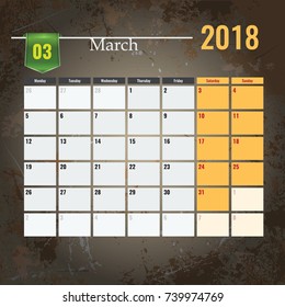 Calendar template for 2018 March month with Abstract grunge background.