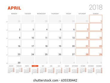 Calendar Template for 2018 Year. April. Business Planner with Year Calendar. Stationery Design. Week starts on Monday. Vector Illustration