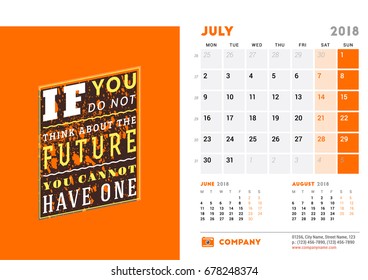 Calendar Template for 2018 Year. July. Design Template with Motivational Poster. 3 Months on Page. Week starts on Monday. Vector Illustration