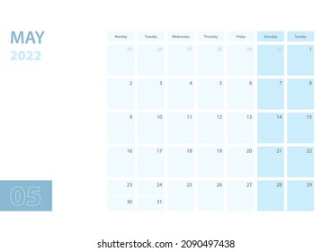 Calendar template for the May 2022, the week starts on Monday. The calendar is in a blue color scheme. Vector illustration.