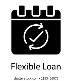 
A calendar with the tick sign under arrow cycle, flexible loan icon 
