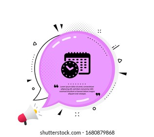 Kalenderzeitsymbol. Angebotsblase. Uhrzeichen. Symbol ansehen. Anführungszeichen. Klassisches Kalenderzeitsymbol. Vektorillustration