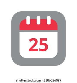 Calendar vector flat icon. Simple calendar vector illustration with date 25.
