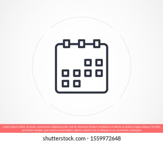Calendar vector icon line . Flat design best vector isolated icon on gray background. Flat calendar Icon. line  Calendar vector icon on the wall. line 