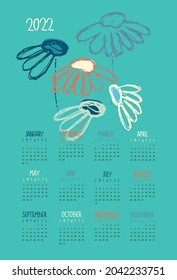 Calendar vector template for year 2022 with hand drawn Echinacea flowers on turquoise background