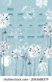 Calendar vector template for year 2022 with hand drawn fluffy dandelion flowers on light blue background. Modern floral design