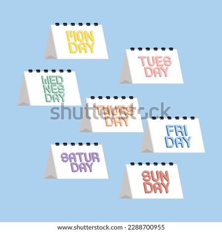 Calendar with week days. Seven days a week.