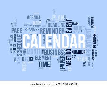 Calendar word cloud template. Diary planning concept vector tagcloud background.