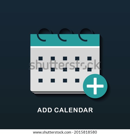 Calender with add icon. Add new appointment on calender. Event planner reminder with plus sign. Illustration vector