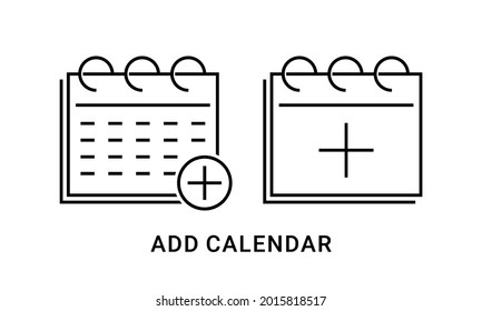 Calender with add line icon. Add new appointment on calender. Event planner with plus icon. Illustration vector