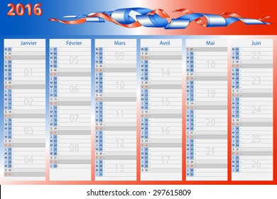 Calender First Six Months Of 2016 , First Half Year, Desk Blotter, Weekend Days Highlighted. VERSION FRANCAISE