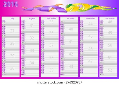 Calender Second Six Months Of 2016 , Second Half Year, Desk Blotter, Weekend Days Highlighted