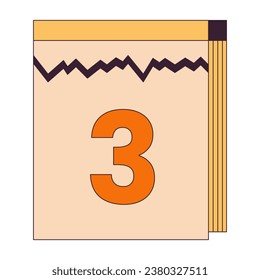 Caricatura lineal 2D desgarradora de calénder. Calendario colgante con páginas arrancadas elemento vector de línea aislado fondo blanco. Hoy 3er día de gestión de recordatorios color de imagen plana