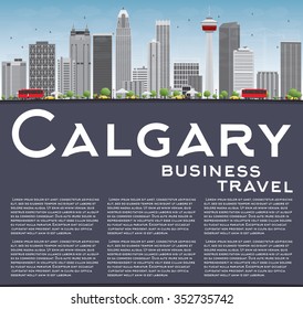 Calgary Skyline with Gray Buildings, Blue Sky and Copy Space. Vector Illustration. Business travel and tourism concept with place for text. Image for presentation, banner, placard and web site.