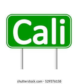 Cali road sign isolated on white background.