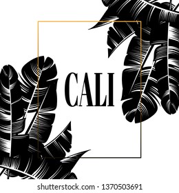 Cali. Vector frame with hand drawn illustration of palm leaves isolated. Template for card, poster. banner, print for t-shirt, pin, badge, patch.