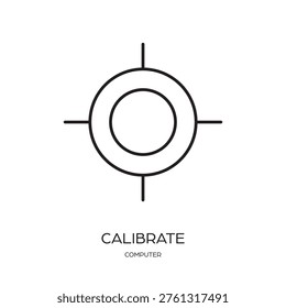 calibrate icon from computer collection. Thin linear calibrate, calibration, equipment outline icon isolated on white background. Line vector calibrate sign, symbol for web and mobile eps 10