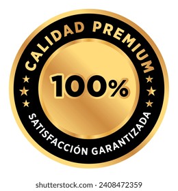 "Calidad Premium 100% Garantizada" significa Calidad Premium 100% garantizada en español. Oro de foca