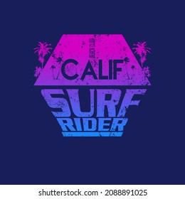 Calif Surf Rider Typography Hexagon gradient palm tree grunge graphic for t shirt print design vector illustration