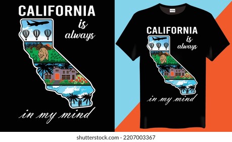 California is always in my mind California T-Shirt Design-Summer T-Shirt Design