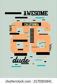 california awesome dude,t-shirt design fashion vector