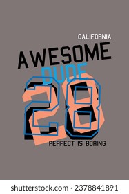 california awesome dude,t-shirt design fashion vector