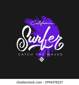 California beach surfer related trendy t-shirt apparel design. Catch the waves text and hand made typography composition. Vector illustration.