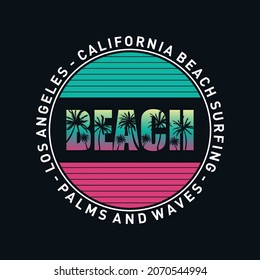 California Beach Surfing Slogan For T-shirt Design Vector. Summer T-shirt Illustration For Print And Clothing.