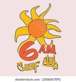 California beach vibes artwork. Surf club design. Big wave artwork. Sunshine Surf club artwork. Enjoy beach life. Beach club artwork, Hand sketch 6 am vector design. wave. Miami beach surf club