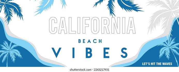 California Beach Vibes Banner Design white Blue Wave palm tree Background Ocean web design box Banner sign template card graphic design  vector