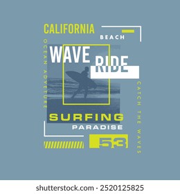 California beach wave ride surfing paradise typography summer print graphic tee