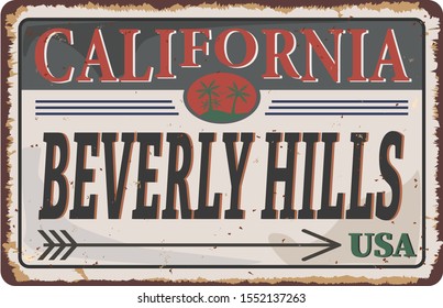 California Beverly Hills Vintage Rusty Metal Sign On A White Background, Vector Illustration