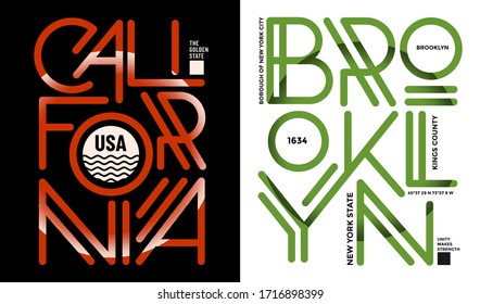 California, Brooklyn stylish typography slogan. Colorful abstract design with the grunge and the lines style. Vector for print tee shirt, typography, poster and other uses. Global swatches.