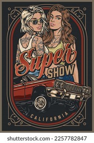 California car show colorful poster two daring cute girls from community of street racers near auto for lowriding vector illustration