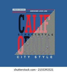 california city style Premium Vector illustration of a text graphic. suitable screen printing and DTF for the design boy outfit of t-shirts print, shirts, hoodies baba suit, kids cottons, etc.