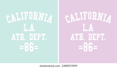 California college slogan vector illustration for t-shirt and other uses