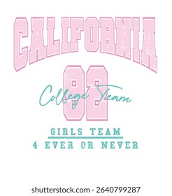 California college style vintage typography. Vector illustration design for slogan tee, t shirt, fashion print, poster, sticker, card.