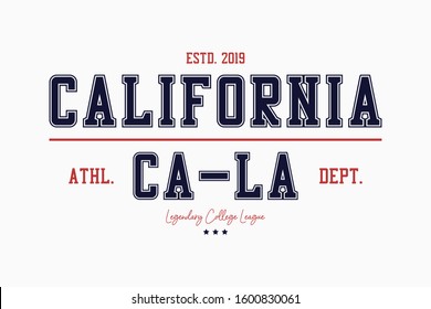 California college typography graphics for t-shirt. Varsity tee shirt, sport apparel print. LA vintage stamp. Vector illustration.