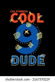 california cool dude,t-shirt design fashion vector