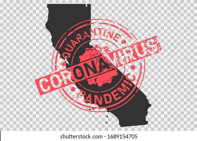 California coronavirus stamp. Concept of quarantine, isolation and pandemic of the virus in USA, California. Grunge style texture stamp over black map of california. Vector illustration.