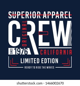 california crew, limited edition,t-shirt print poster vector illustration