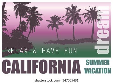 California Dream. Exotic Palm Trees Landscape  for T-shirt.